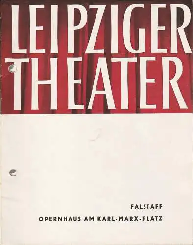 Städtische Theater Leipzig, Karl Kayser, Hans Michael Richter, Dietrich Wolf, Eleonore Kleiber: Programmheft  Giuseppe Verdi FALSTAFF Opernhaus am Karl-Marx-Platz Spielzeit 1959 / 60 Heft 17 (18). 