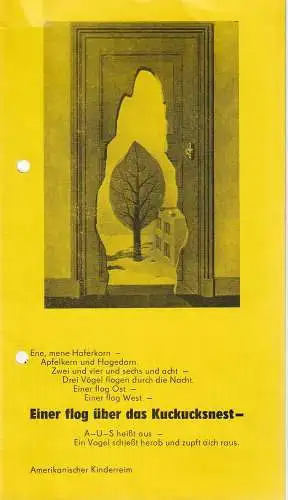 Landesbühnen Sachsen, Alfred Lübke, Rosemarie Dietrich, Margitta Jänsch, Ekkehard Walter: Programmheft Dale Wassermann EINER FLOG ÜBER DAS KUCKUCKSNEST Premiere 25.+26. Januar 1986 Spielzeit 1985 / 86 Heft 6 (18). 