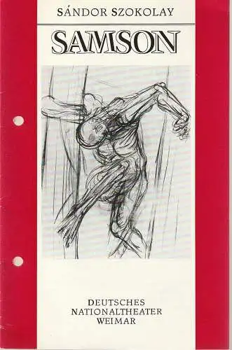 Deutsches Nationaltheater Weimar, Gert Beinemann, Sigrid Busch, Brita Schmallowsky, Rolf Kuhrt: Programmheft Sandor Szokolay SAMSON   DDR Erstaufführung 25. Oktober 1983 Spielzeit 1983 / 84 Heft 3 (18). 