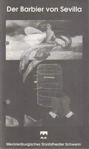 Mecklenburgische Staatstheater Schwerin, Mario Krüger, Ulrike Krtschil: Programmheft Gioacchino Rossini DER BARBIER VON SEVILLA Premiere 22. Mai 1992 Spielzeit 1991 / 92 (18). 