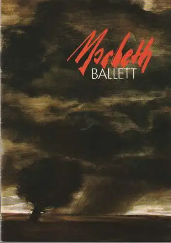Deutsche Staatsoper Berlin Deutsche Demokratische Republik, Ines Helmstädter, Wolfgang Jerzak, Rolf Kanzler: Programmheft BALLETT SZENEN NACH SHAKESPEARES MACBETH  DDR Erstaufführung 11. November 1984 (18). 