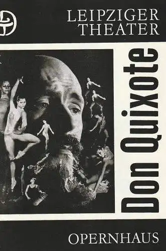 Leipziger Theater, Karl Kayser, Hans Michael Richter, Lothar Wittke,Voler Wendt, Helga Wallmüller: Programmheft DON QUIXOTE Tänzerische Variationen über ein ritterliches Thema Premiere 30. November 1984 Opernhaus Spielzeit 1984 / 85 Heft 9 (18). 