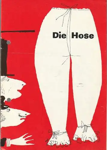 Theater der Altmark Stendal, Ulrich Hammer, Hildegard Meißner, Werner Klemke: Programmheft  Carl Sternheim DIE HOSE Premiere 29. April 1978 Spielzeit 1977 / 78 Heft 20 (18). 
