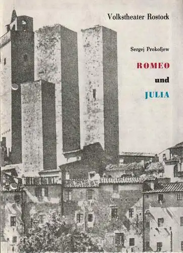 Volkstheater Rostock Deutsche Demokratische Republik, Hanns Anselm Perten, Peter Wittig, Wolfgang Holz, Arnim Tiepholt: Programmheft BALLETT Sergej Prokofjew ROMEO UND JULIA Premiere 19. Oktober 1983  89. Spielzeit 1983 / 84 (18). 