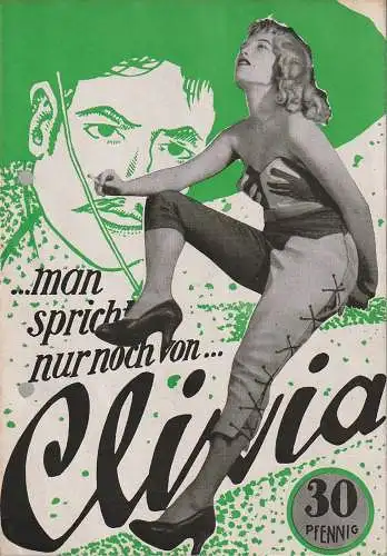 Theater der Stadt Greiz, E. Heisterkamp, Franz Hausschild, Fritz Werner: Programmheft Nico Dostal CLIVIA Premiere 24. März 1957 Spielzeit 1956 / 57 Heft 22  (  MAN SPRICHT NUR NOCH VON CLIVIA ) (18). 