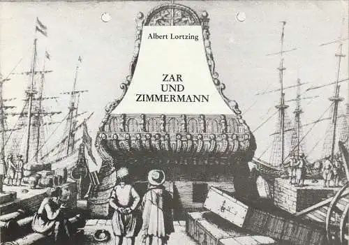 Städtische Bühnen Erfurt, Bode Witte, Jürgen Fischer, Heike Schubarth, Jutta Mager: Programmheft Albert Lortzing ZAR UND ZIMMERMANN Premiere 5. 5. 1990 Opernhaus Spieljahr 1990 Heft 7 (18). 