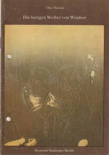 Deutsche Staatsoper Berlin Deutsche Demokratische Republik, Ilse Winter, Lutz Colberg, Rolf Xago Schröder: Programmheft Otto Nicolai DIE LUSTIGEN WEIBER VON WINDSOR Premiere 3. März 1984 (18). 