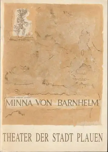 Theater der Stadt Plauen, Dieter Roth, Babaette Zumseil, Kai Festersen: Programmheft Gotthold Ephraim Lessing MINNA VON BARNHELM oder Das Soldatenglück Premiere 19. Oktober 1991 Spielzeit 1991 / 92 Heft 2 (18). 