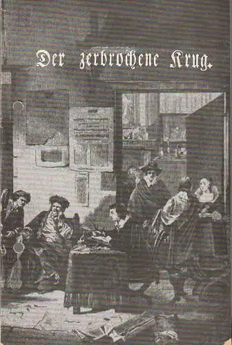 Maxim Gorki Theater, Maxim Vallentin, Armin Stolper, Bärbel Retemeyer, Dieter Berge, Werner Knispel: Programmheft Heinrich von Kleist DER ZERBROCHENE KRUG Premiere  Februar 1961 Heft 43 (18). 