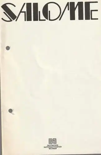 Deutsches Nationaltheater Weimar, Gert Beinemann, Sigrid Busch, Brita Schmallowsky, Hans-Jürgen Keßler: Programmheft Richard Strauss SALOME Spielzeit 1986 / 87 Heft 10 (18). 