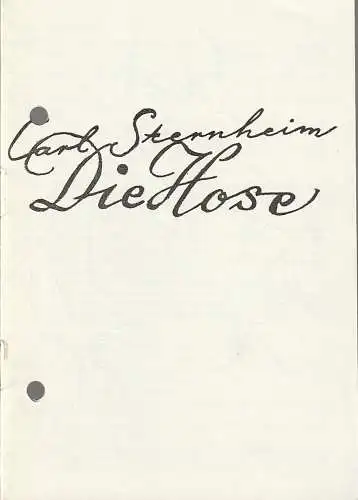 Bühnen der Stadt Magdeburg - Maxim Gorki -, Karl Schneider, Rosemarie Schauer, Michael Klein: Programmheft Carl Sternheim DIE HOSE 19. + 20. Februar 1983 Kammerspiele Spielzeit 1982 / 83 Heft 14 (18). 