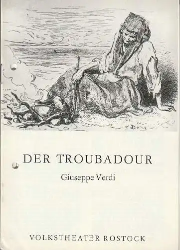 Volkstheater Rostock Deutsche Demokratische Republik, Ekkehard Prophet, Ingrid Donnerhack: Programmheft Giuseppe Verdi DER TROUBADOUR Premiere 25. Februar 1987 Großes Haus   92. Spielzeit 1986 / 87 (18). 