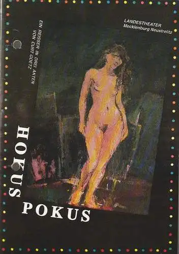 Landestheater Mecklenburg Neustrelitz, Manfred Straube, Ruth Roßteuscher, Michael Gundermann: Programmheft Curt Goetz HOKUSPOKUS Premiere 18. Januar 1992  Heft 2 / 1992 (18). 