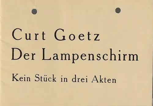 Theater der Altmark Stendal, Ulrich Hammer, Simone pasemann, Peter Thieme: Programmheft  Curt Goetz DER LAMPENSCHIRM Spielzeit 1987 / 88 Heft 8 (18). 