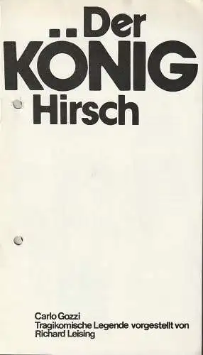Mecklenburgische Staatstheater Schwerin, Liane Pfelling, Elisabeth Nebel, Uwe Sinnecker: Programmheft Carlo Gozzi  DER KÖNIG HIRSCH Premiere 15. Januar 1984 Spielzeit 1983 / 84 (18). 