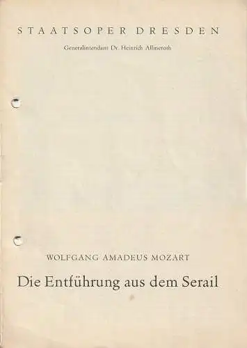 Staatsoper Dresden, Heinrich Allmeroth, Dieter Uhrig: Programmheft Wolfgang Amadeus Mozart DIE ENTFÜHRUNG AUS DEM SERAIL 6. November 1960 Kleines Haus  Spielzeit 1960 / 61 Blätter der Staatoper Dresden Reihe A Nr. 2 (18). 
