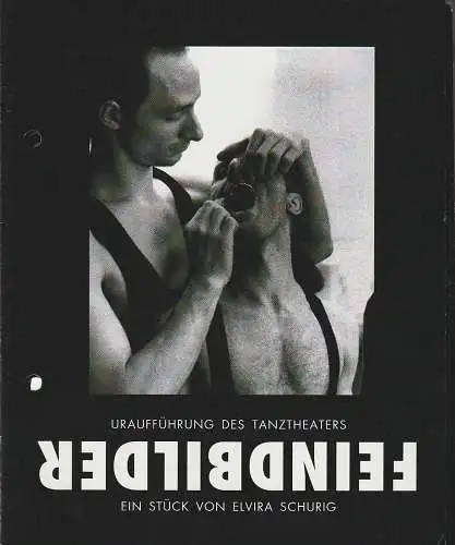 Staatstheater Cottbus, Christoph Schroth, Jutta Maria Winkler, Elvira Schurig, Thomas Kläber ( Probenfotos ): Programmheft Uraufführung des Tanztheaters Elvira Schurig FEINDBILDER  Premiere 16, Januar 1993 Großes Haus (18). 