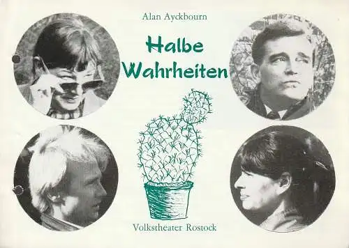 Volkstheater Rostock Deutsche Demokratische Republik, Ekkehard Prophet, Sigrid Hoelzke: Programmheft Alan Ayckbourn HALBE WAHRHEITEN  Premiere 10. Juni 1988  93. Spielzeit 1987 / 88        (Relatively Speaking ) (18). 