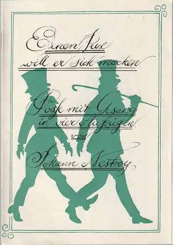 Theater der Stadt Cottbus, Herbert Keller, Joachim Großkreutz, Ernst-Otto Hamann: Programmheft  Johann Nepomuk Nestroy EINEN JUX WILL ER SICH MACHEN  Premiere 20. August 1966 Spielzeit 1966 / 67 Heft 1 (18). 
