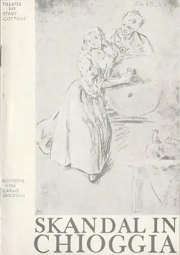 Theater der Stadt Cottbus, Herbert Keller, Norbert Leverenz: Programmheft Carlo Goldoni SKANDAL IN CHIOGGIA Premiere 25. März 1967 Spielzeit 1966 / 67 Heft 13 (18). 