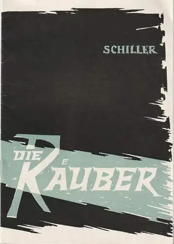 Theater der Bergarbeiter Senftenberg, Günter Lange, Dramaturgenkollektiv: Programmheft Friedrich Schiller DIE RÄUBER Spielzeit 1961 / 62 Heft 2 (18). 