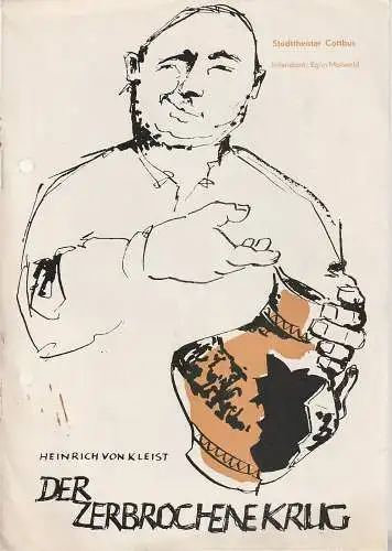 Theater der Stadt Cottbus, Egon Maiwald, Horst Kaschel, Hubert Globisch: Programmheft Heinrich von Kleist DER ZERBROCHENE KRUG Premiere 14. Juni 1960 Spielzeit 1959 / 60 und 1960 / 61 Heft 19 (18). 