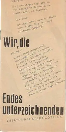 Theater der Stadt Cottbus, Johannes Steurich, Jutta Maria Winkler, Hans-Hermann Liebrecht, Walter Böhm: Programmheft Alexander Gelman WIR DIE ENDESUNTERZEICHNENDEN  Premiere 31. Januar 1986 Spielzeit 1985 / 86 Heft 6 (18). 