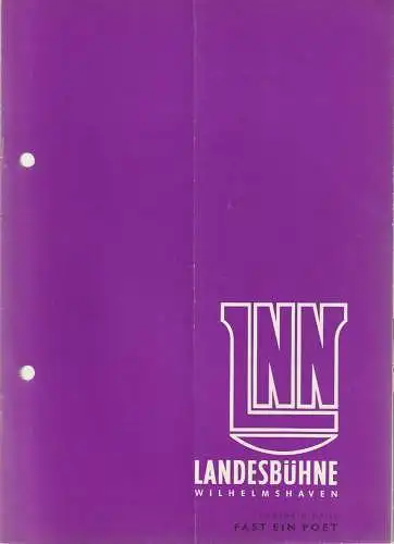 Landesbühne Niedersachsen Nord, Wilhelmshaven, Rudolf Stromberg, Hartwig Berthold, Dietrich Hartog ( Szenenfotos ): Programmheft Eugene O'Neill FAST EIN POET Spielzeit 1960 / 61 Heft 9 (18). 