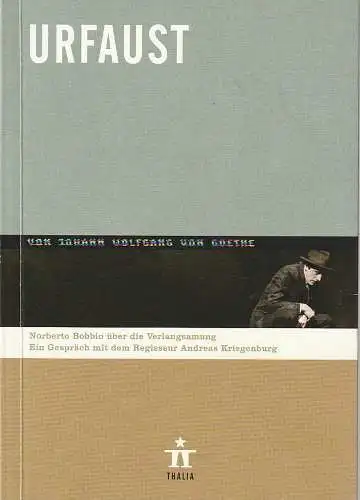 Thalia Theater, Ulrich Khuon, Juliane Koepp, William Ahrend, Andreas Brüggemann, Arno Declair (Fotos): Programmheft Johann Wolfgang von Goethe URFAUST Premiere 16. Januar 2009 Spielzeit 2008 / 2009 Heft 85 (18). 