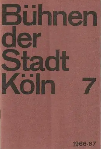 Bühnen der Stadt Köln, Arno Assmann, Egon Kochanowski, Wilhelm Steffens, Hannes Jähn: Programmheft  Franz Lehar DIE LUSTIGE WITWE 17. April 1967 Opernhaus Bühnen der Stadt Köln Spielzeit 1966 / 67 Heft 7 (18). 