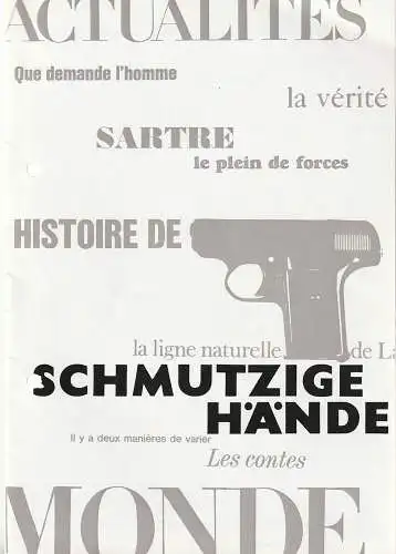 Landesbühnen Niedersachsen Nord, Wilhelmshaven, Rudolf Stromberg, vonne Sturzenegger, Jürgen Noske: Programmheft  Jean-Paul Sartre SCHMUTZIGE HÄNDE Spielzeit 1966 / 67 Heft 8 (18). 