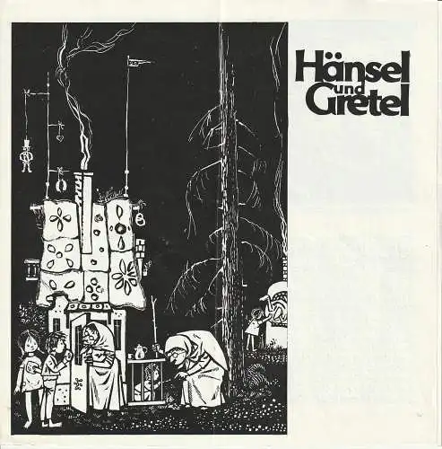 Theater der Stadt Cottbus, Ursula Fröhlich, Margrit Hohlfeld, Walter Böhm, Werner Klemke: Programmheft Engelbert Humperdinck HÄNSEL UND GRETEL Premiere 15. + 22. November 1975 Spielzeit 1974 / 75 Heft 4 (18). 