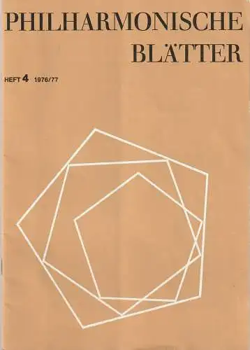 Berliner Philharmonisches Orchester: Programmheft PHILHARMONISCHE BLÄTTER CARLO MARIA GIULINI dirigiert 17.+ 18. Januar 1977 Spielzeit  1976 / 77 Heft 4 (18). 