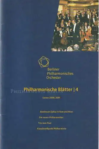Berliner Philharmonisches Orchester, Helge Grünewald, Aline Oppermann: Programmheft PHILHARMONISCHE BLÄTTER / 4  Saison 2000 / 2001 (18). 