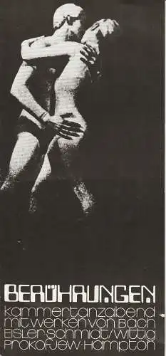 Theater der Stadt Cottbus, Johannes Steurich, Peter Wittig, Walter Böhm: Programmheft BERÜHRUNGEN Kammertanzabend Premieren 14.-16. und 21.-23. September 1979 Spielzeit 1979 / 80 Heft 1 (18). 