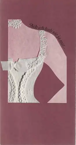 Bühnen der Stadt Köln, Claus Helmut Drese, Klaus Peter Kehr, Hans Günter Schmitz: Programmheft Carl Millöcker DER BETTELSTUDENT 16. März 1973 Opernhaus (18). 