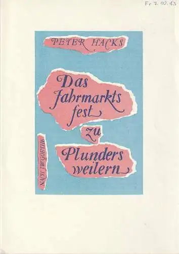 Theater der Bergarbeiter Senftenberg, Jürgen Fricke, Elisabeth Nebel, Andreas Wallat: Programmheft Peter Hacks DAS JAHRMARKTSFEST ZU PLUNDERSWEILERN Spielzeit 1982 / 83 Heft 4 (18). 
