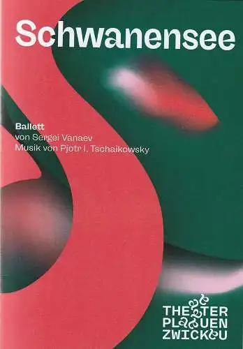 Theater Plauen-Zwickau, Dirk Löschner, Christina Schmidt, Andre Leischner ( Probenfotos ): Programmheft BALLETT Pjotr I. Tschaikowsky SCHWANENSEE Premiere Zwickau 3. Februar 2023 Gewandhaus Spielzeit 2022 / 23 (18). 