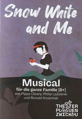Theater Plauen-Zwickau, Dirk Löschner, Max Latinski, Andre Leischner ( Probenfotos ): Programmheft Pippa Cleary SNOW WHITE AND ME Premiere Zwickau 3. August 2024 Freilichtbühne am Schwanenteich Spielzeit 2024 / 25 (18). 