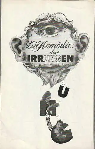 Städtische Bühnen Erfurt, Bodo Witte, Johannes Steurich, Kaspar Königshof, Regina Holland-Cunz: Programmheft William Shakespare DIE KOMÖDIE DER IRRUNGEN Premiere 2. Februar 1974 Spielzeit 1973 / 74 Heft 9 (18). 