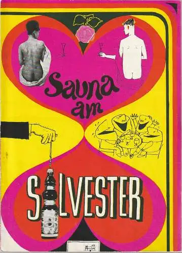 Städtische Bühnen Erfurt, Bodo Witte, Johannes Steurich, Regina Holland-Cunz: Programmheft Emil Braginskij / Eldar Rjasanow SAUNA AM SILVESTER Premiere 14. Oktober 1972 Spielzeit 1972 / 73 Heft 3 (18). 