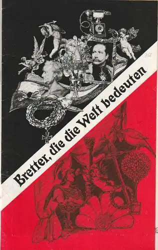 Städtische Bühnen Erfurt, Bodo Witte, Johannes Steurich, Walter Meißner, Regina Holland-Cunz: Programmheft Helmut Bez / Jürgen Degenhardt BRETTER DIE DIE WELT BEDEUTEN Premiere 22. März 1974 Spielzeit 1973 / 74 Heft 10 (18). 