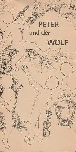 Städtische Bühnen Erfurt, Bodo Witte, Jürgen Fischer, Ingrid Annel, Jutta Mager: Programmheft Sergej Prokofjew PETER UND DER WOLF / Josef Bayer DIE PUPPENFEE Premiere 25. November 1987 Spieljahr 1987 (18). 