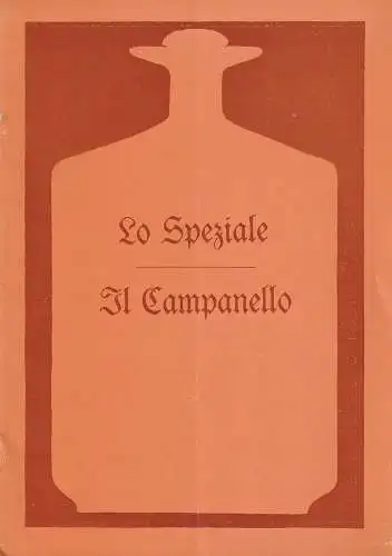 Städtische Bühnen Erfurt, Bodo Witte, Lothar Ehrlich, Walter Meißner, Jutta Mager: Programmheft Joseph Haydn LO SPEZIALE / Gaetano Donizetti IL CAMPANELLO Premiere 29. Oktober 1983 Spielzeit 1983 (18). 