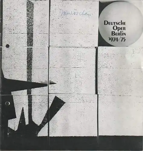 Deutsche Oper Berlin, Egon Seefehlner, Claus H. Henneberg, Heinz Balthes: Programmheft BALLETT Peter Tschaikowsky DORNRÖSCHEN 30. Dezember 1974 Spielzeit  1974 / 75 Heft 3 (18). 