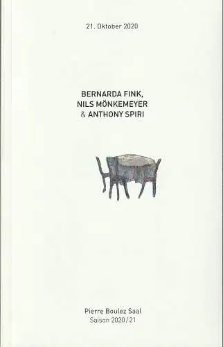Pierre Boulez Saal, Daniel Barenboim, Ole Baekhoj, Philipp Brieler, Christoph Schaller, Annette Sonnewend: Programmheft BERNARDA FINK / NILS MÖNKEMEYER & ANTONY SPIRI 21. Oktober 2020 Pierre Boulez Saal Saison 2020 / 21 Heft 13 (18). 