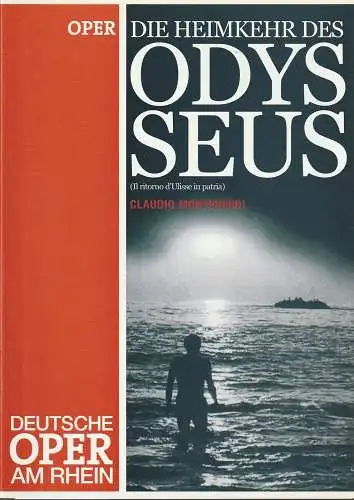 Deutsche Oper am Rhein Theatergemeinschaft Düsseldorf-Duisburg, Tobias Richter, Regine Müller, E. Straub ( Probenfotos ): Programmheft Claudio Monteverdi DIE HEIMKEHR DES ODYSSEUS Premiere 18. Juni 2003 Opernhaus Düsseldorf (18). 