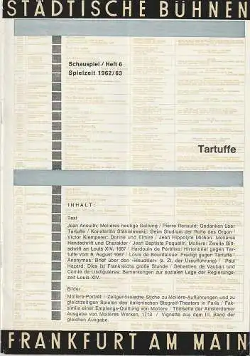 Städtische Bühnen Frankfurt am Main,  Harry Buckwitz, Helmut Krapp, Otfried Büthe, Rudi Seitz: Programmheft Moliere TARTUFFE Spielzeit 1962 / 63 Heft 6 (18). 