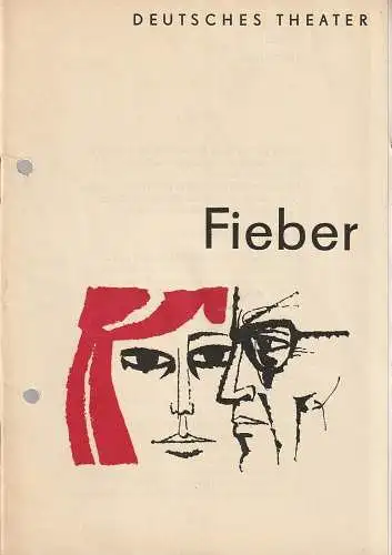 Deutsches Theater Staatstheater, Wolfgang Heinz, Karl-Heinz Müller: Programmheft Horia Lovinescu FIEBER Premiere 11. Januar 1964 Spielzeit 1963 / 64 Heft 4 (18). 