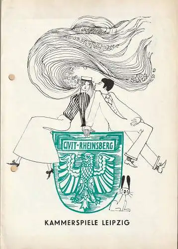Städtische Theater Leipzig Kammerspiele, Karl Kayser, Hans Michael Richter, Hanne Röpke, Isolde Hönig: Programmheft Horst Ulrich Wendler RHEINSBERG Spielzeit 1967 / 68 Heft 17 (18). 